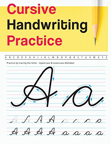 Book Cover Cursive Handwriting Practice: Uppercase & Lowercase Alphabet - Cursive Handwriting Workbook for Teens (Workbook to Practice)