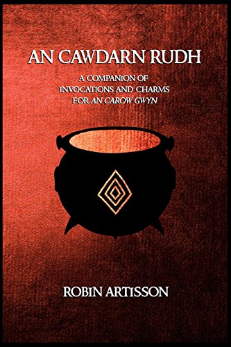 Book Cover An Cawdarn Rudh: A Companion of Invocations and Charms for An Carow Gwyn