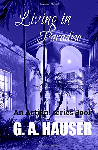 Book Cover Living in Paradise: An Action! Series Book