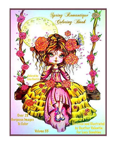 Book Cover Spring Romantique Coloring Book: Elegant Romantic Ladies, Flowers, Peacocks, Swans Lacy Sunshine Adult Coloring Book (Lacy Sunshine's Coloring Books) (Volume 55)