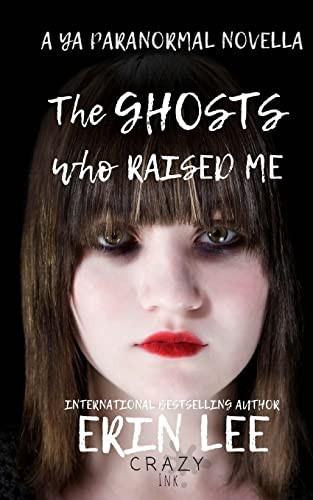 Book Cover The Ghosts Who Raised Me