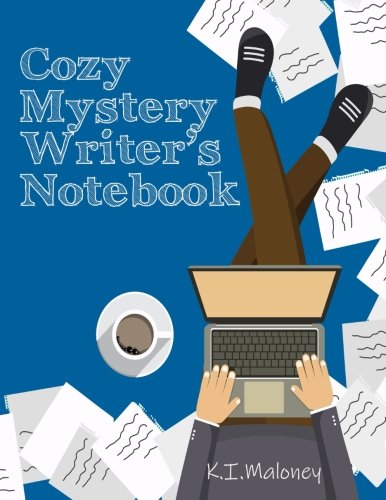 Book Cover Cozy Mystery Writer's Notebook (Notebook for First Book) (Volume 1)