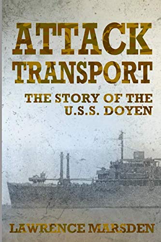 Book Cover Attack Transport: The Story Of The U.S.S. Doyen