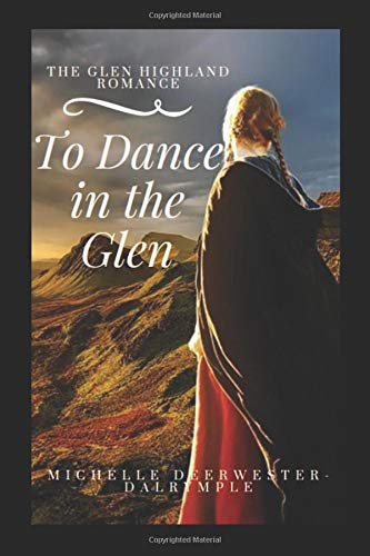 Book Cover To Dance in the Glen: The Glen Highland Romance