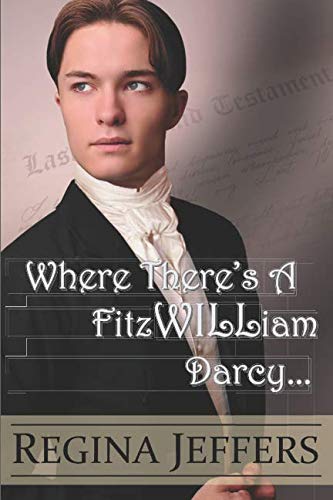 Book Cover Where There's a FitzWILLiam Darcy: There's a Way