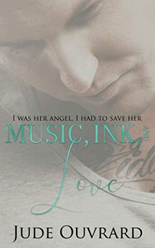 Book Cover Music, Ink, and Love (Ink Series)