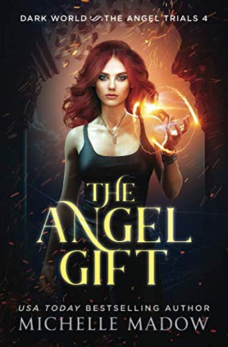 Book Cover The Angel Gift (Dark World: The Angel Trials)
