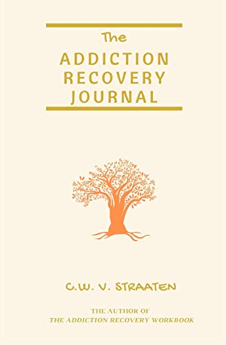 Book Cover The Addiction Recovery Journal: 366 Days of Transformation, Writing & Reflection (Recovery Journal For Addiction Treatment)