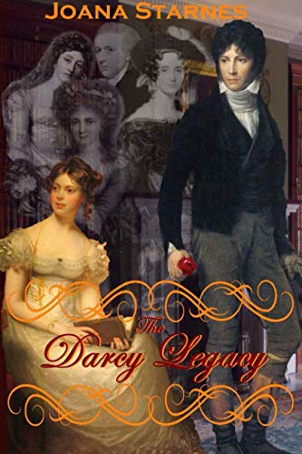 Book Cover The Darcy Legacy: ~ A Pride and Prejudice Variation ~