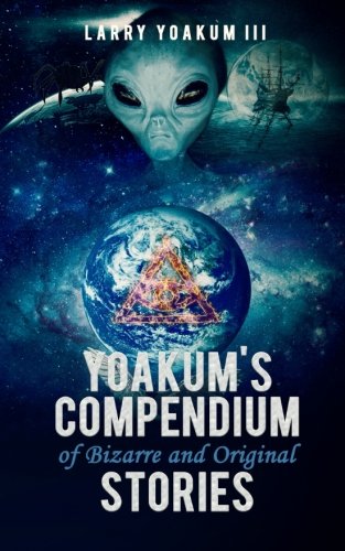 Book Cover Yoakum's Compendium of Bizarre and Original Stories
