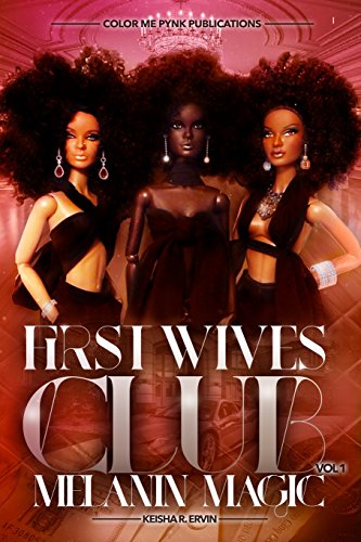 Book Cover First Wives Club Vol.1 Melanin Magic