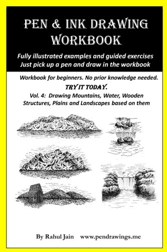 Book Cover Pen and Ink Drawing Workbook Vol 4: Learn to Draw Pleasing Pen & Ink Landscapes