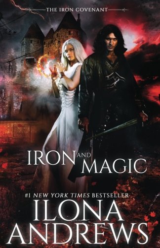 Book Cover Iron and Magic: (The Iron Covenant Book 1) (Volume 1)