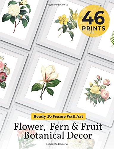 Book Cover Ready to Frame Wall Art: Flower, Fern & Fruit Botanical Decor