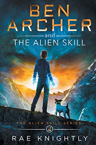 Book Cover Ben Archer and the Alien Skill (The Alien Skill Series)