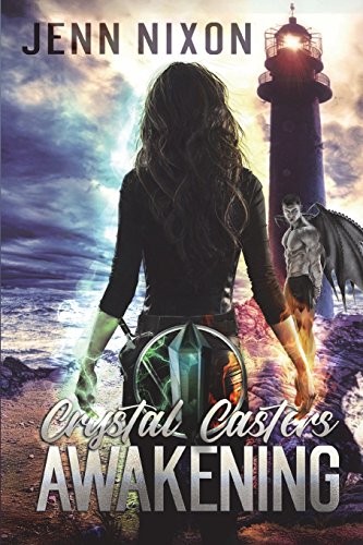 Book Cover Crystal Casters: Awakening (The Crystal Casters Series) (Volume 1)
