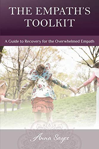 Book Cover The Empath's Toolkit: A Guide to Recovery for the Overwhelmed Empath