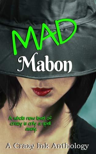 Book Cover Mad Mabon: A Crazy Ink anthology
