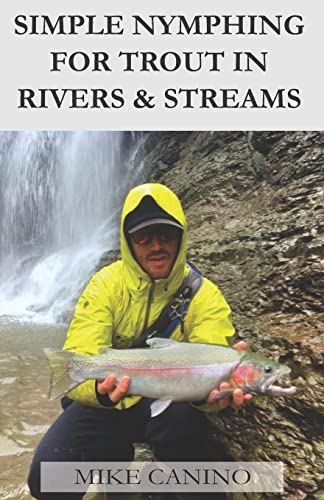 Book Cover Simple Nymphing for Trout in Rivers & Streams (Simple Fly Fish Handbooks)