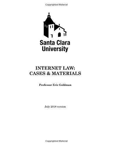 Book Cover 2018 Internet Law Cases and Materials