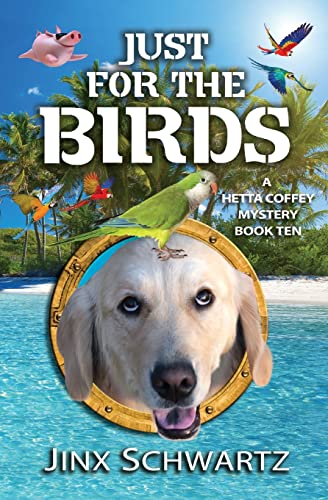 Book Cover Just For the Birds (Hetta Coffey Series)