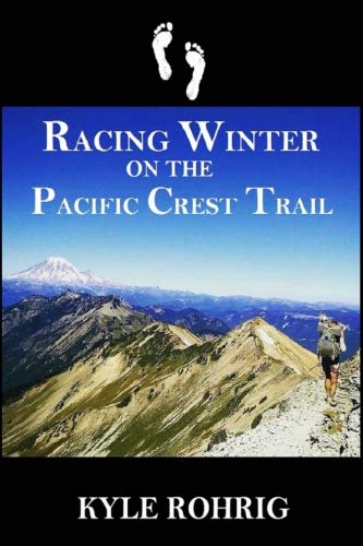Book Cover Racing Winter on the Pacific Crest Trail