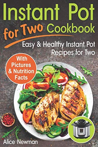 Book Cover Instant Pot for Two Cookbook: Easy and Healthy Instant Pot Recipes Cookbook for Two