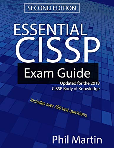 Book Cover Essential CISSP Exam Guide: Updated for the 2018 CISSP Body of Knowledge