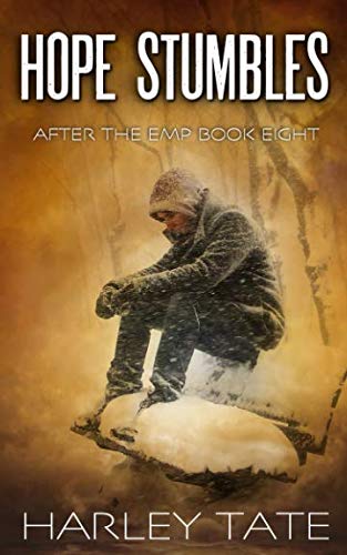 Book Cover Hope Stumbles: A Post-Apocalyptic Survival Thriller (After the EMP)