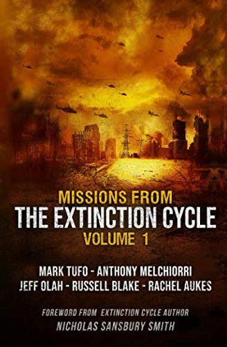 Book Cover Missions from the Extinction Cycle (Volume I)