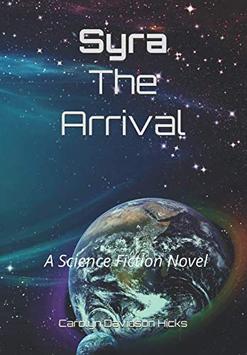 Book Cover Syra: The Arrival (The Chronicles of Syra)