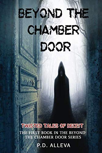 Book Cover Twisted Tales of Deceit: The First Book in the Beyond the Chamber Door Series