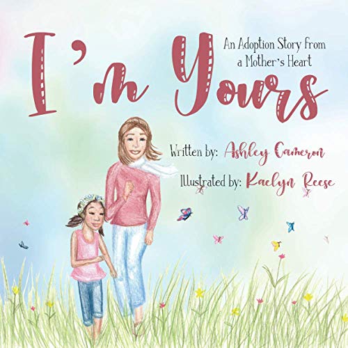 Book Cover I'm Yours: An adoption story from a mother's heart