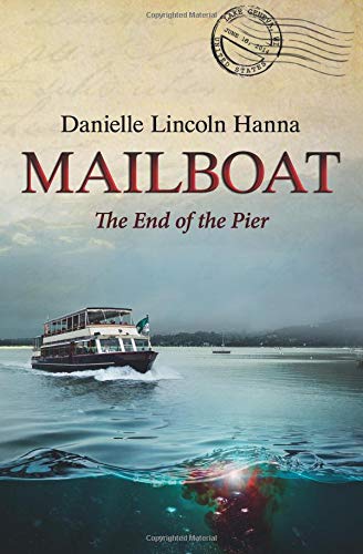 Book Cover Mailboat I: The End of the Pier (Mailboat Suspense Series)