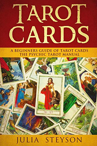 Book Cover Tarot Cards: A Beginners Guide of Tarot Cards: The Psychic Tarot Manual (New Age and Divination)