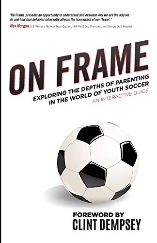 Book Cover On Frame: Exploring the Depths of Parenting in the World of Youth Soccer
