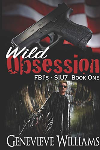 Book Cover Wild Obsession: FBI's SIU7 Series Book 1