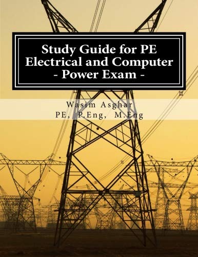 Book Cover Study Guide for PE Electrical and Computer - Power Exam: Practice over 500 solved problems with detailed solutions
