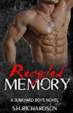 Recycled Memory (The Junkyard Boys)