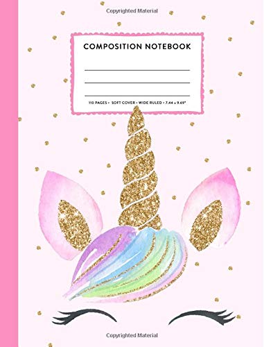 Book Cover Composition Notebook: Cute Rainbow Unicorn Face Pink Gold Wide Ruled Primary Copy Book, SOFT Cover Girls Kids Elementary School Supplies Student Teacher Daily Creative Writing Journal, 110 Pages