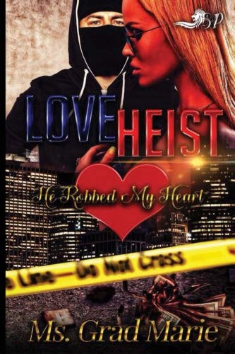 Book Cover Love Heist: He Robbed My Heart