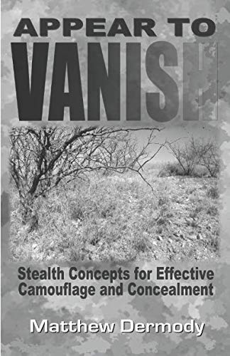 Book Cover Appear to Vanish: Stealth Concepts for Effective Camouflage and Concealment