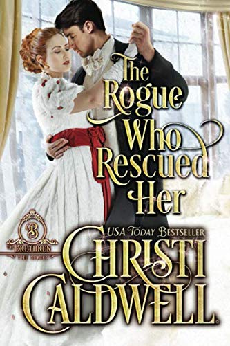 Book Cover The Rogue Who Rescued Her (The Brethren)