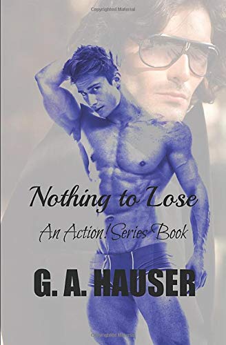 Book Cover Nothing to Lose: An Action! Series Book