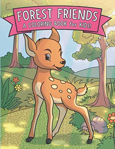 Book Cover Forest Friends: A Coloring Book for Kids!