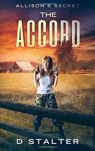 Book Cover The Accord: Post Apocalyptic Woman (Allison's Secret)