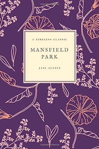 Mansfield Park: (Special Edition) (Jane Austen Collection) (Volume 4)