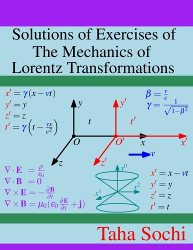 Book Cover Solutions of Exercises of The Mechanics of Lorentz Transformations