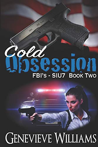 Book Cover Cold Obsession: FBI's SIU7 Book Two (FBI's SIU7 Series) (Volume 2)