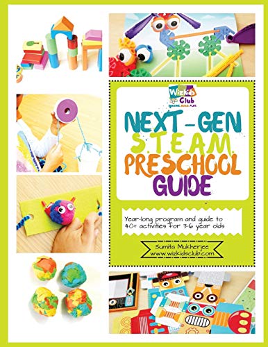 Book Cover Next-Gen STEAM Preschool Guide: Year-long program and guide to 40+ activities for 3-6 year olds